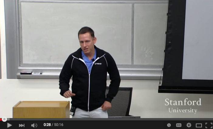 Lecture 5 – Competition is for Losers (Peter Thiel)