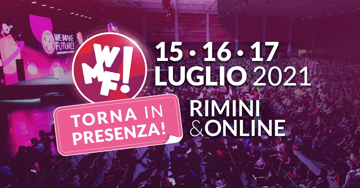 Grande ritorno a Rimini in presenza per il WMF,  dal 15 al 17 luglio